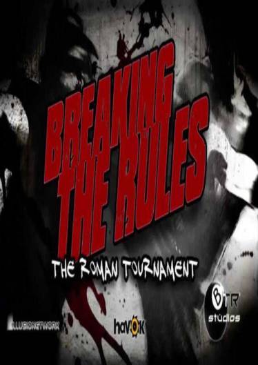 Breaking The Rules The Roman Tournament poster