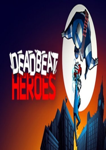 Deadbeat Heroes poster