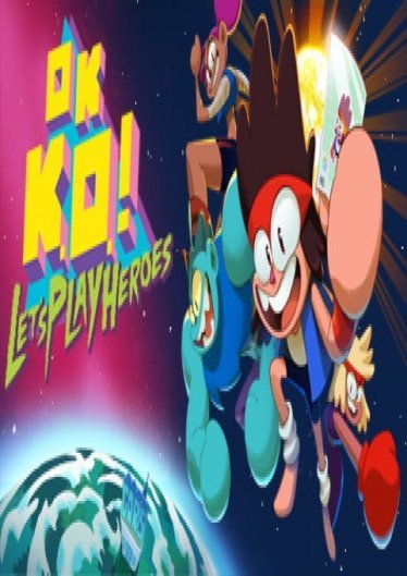 OK K.O.! Let’s Play Heroes poster