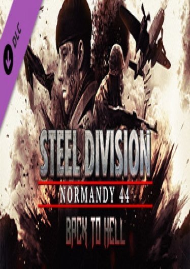 Steel Division Normandy 44 Back to Hell poster