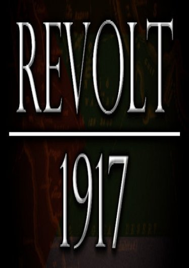 REVOLT 1917 poster