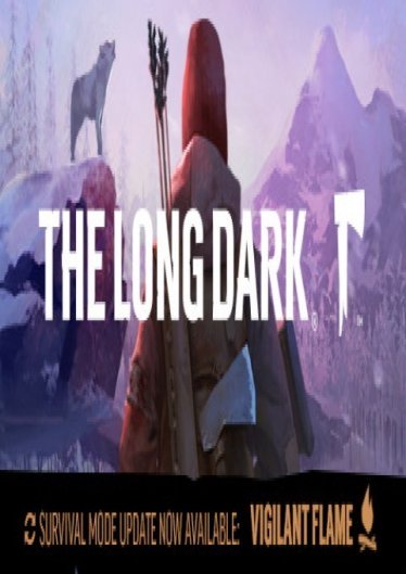 The Long Dark Vigilant Flame poster