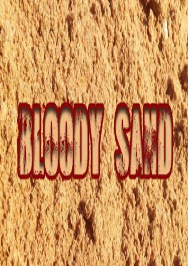 Bloody Sand poster