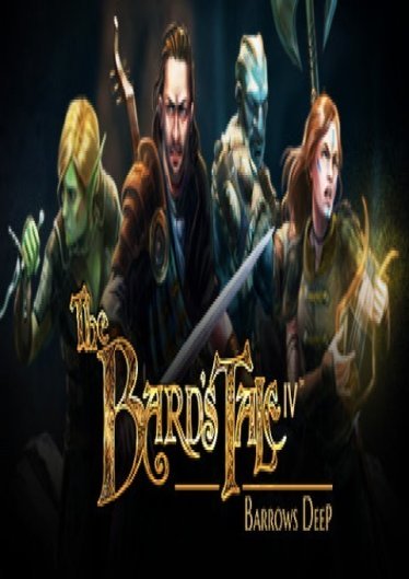 The Bards Tale IV Barrows Deep poster