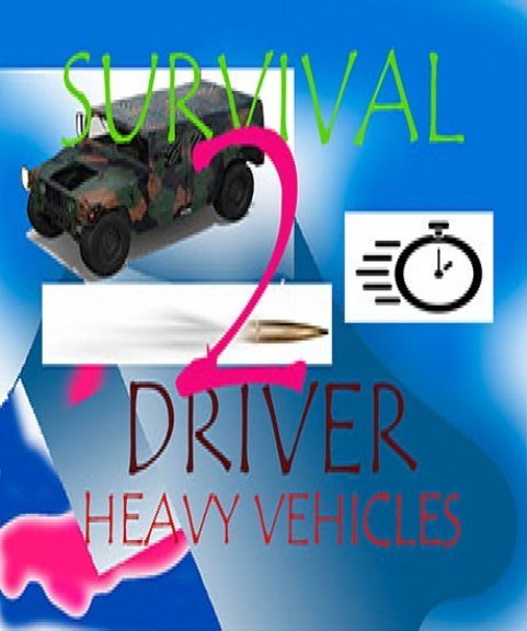 Survival driver 2: Heavy vehicles