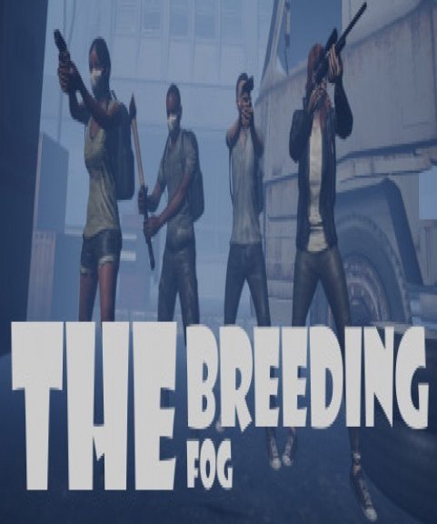 The Breeding The Fog