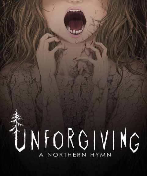 Unforgiving A Northern Hymn