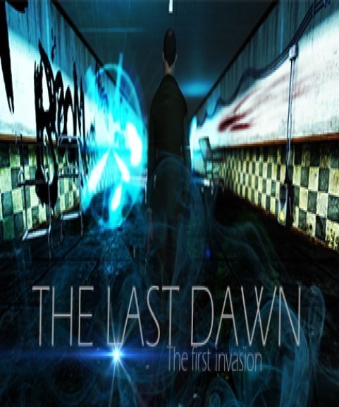 The Last Dawn The First Invation