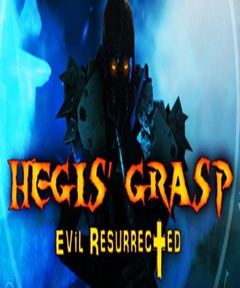 Hegis Grasp Evil Resurrected