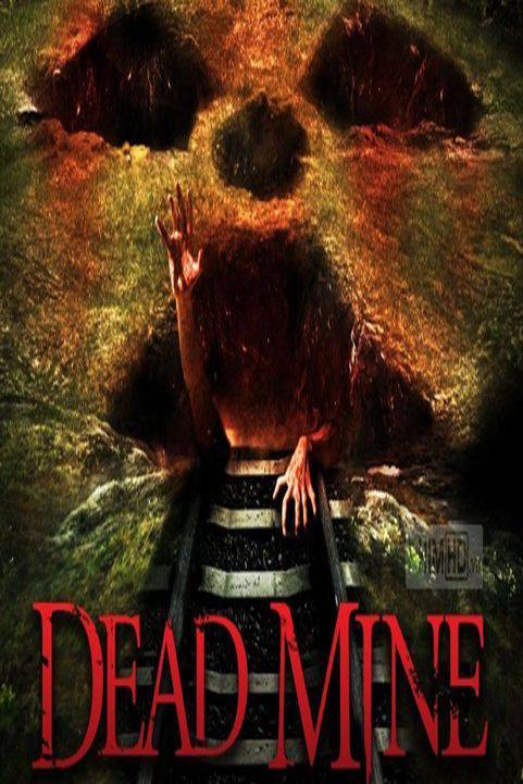 Dead mine (2012) poster