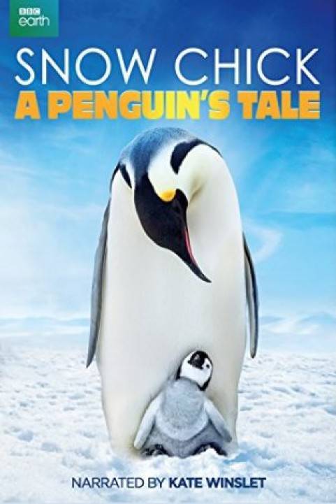 Snow Chick: A Penguin's Tale (2015) poster