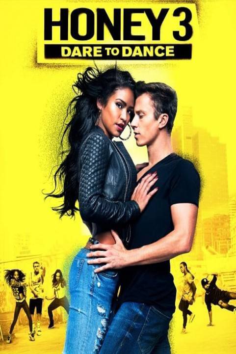 Honey 3: Dare to Dance (2016) poster