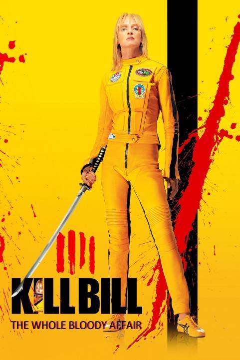 Kill Bill: The Whole Bloody Affair poster