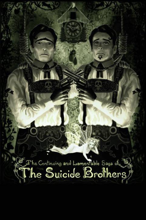 The Continuing and Lamentable Saga of the Suicide Brothers poster