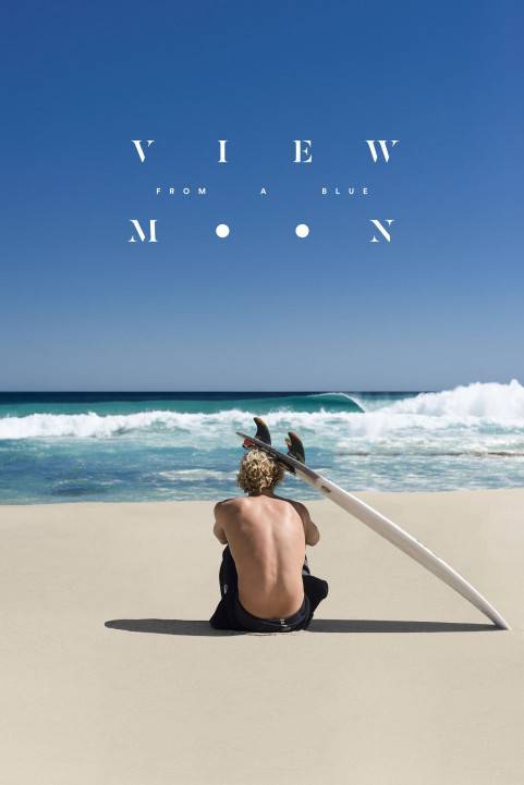 View from a Blue Moon (2015) poster