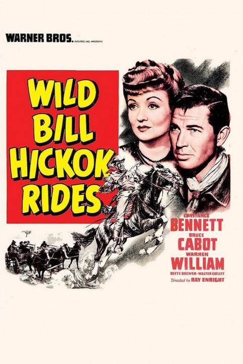 Wild Bill Hickok Rides poster