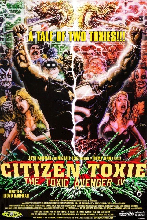 Citizen Toxie: The Toxic Avenger IV (2001) poster