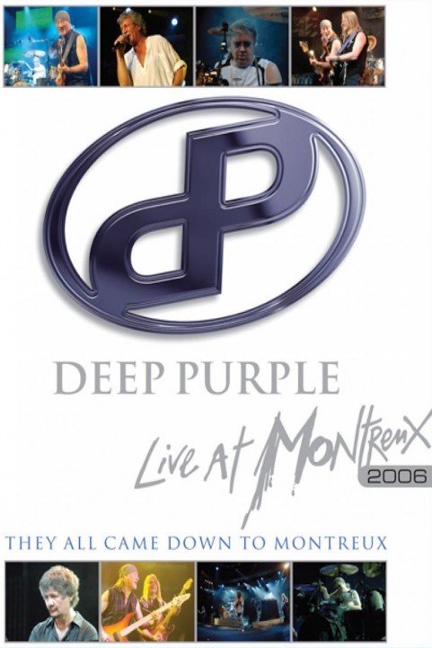 Deep Purple: They All Came Down to Montreux - Live at Montreux (2006) poster