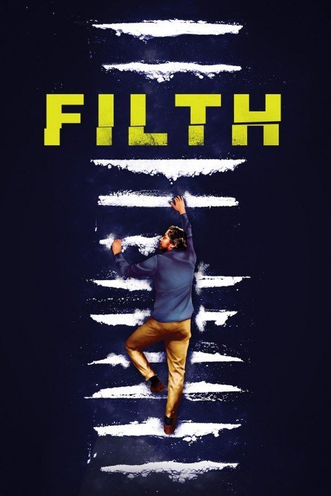 Filth (2013) poster