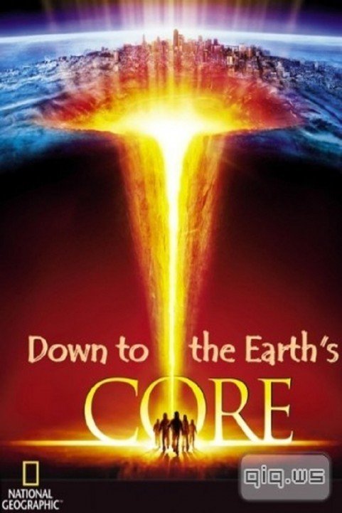 Down To The Earth's Core (2012) poster