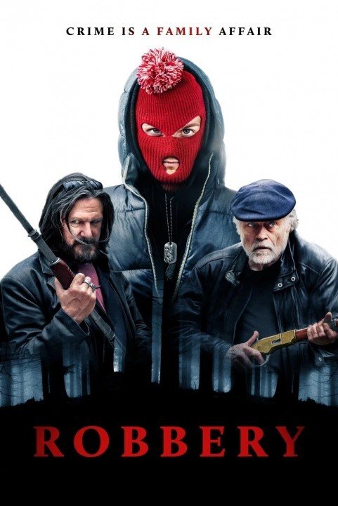 Robbery (2018) poster