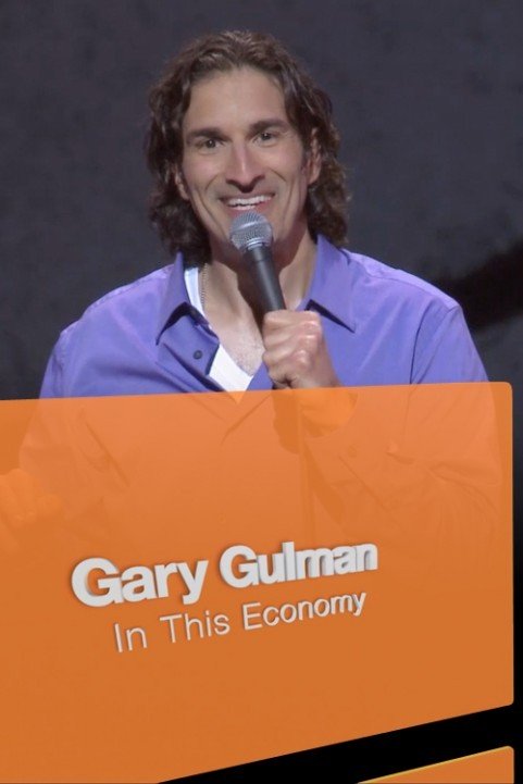 Gary Gulman: In This Economy? (2012) poster