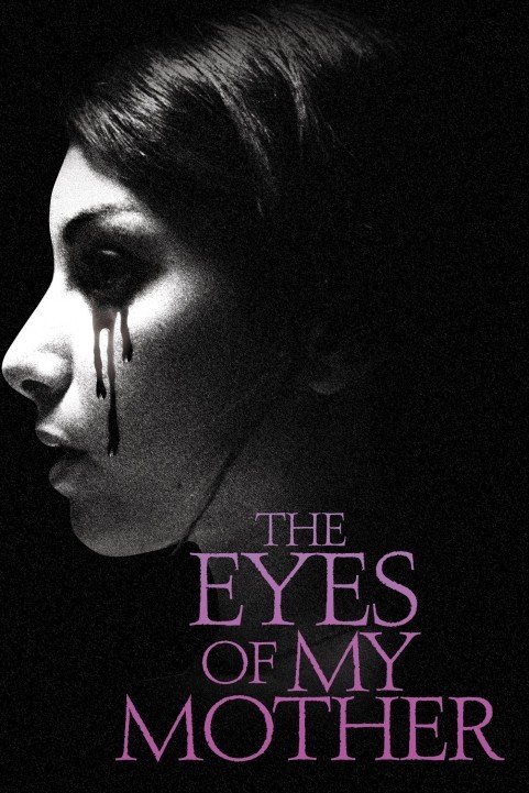 The Eyes of My Mother (2016) poster