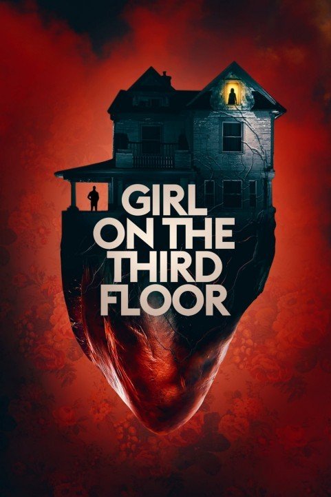 Girl on the Third Floor (2019) poster