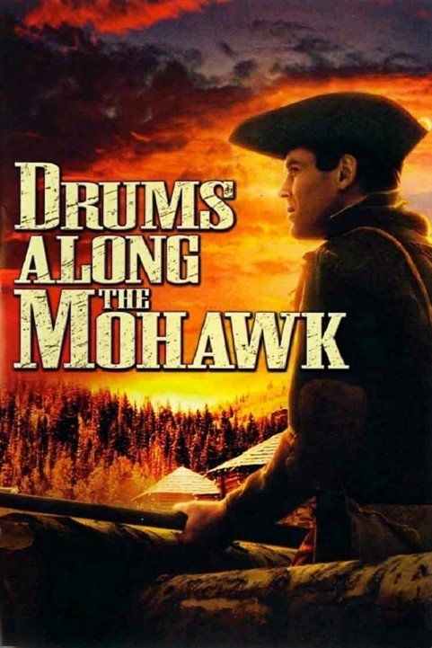 Drums Along the Mohawk (1939) poster