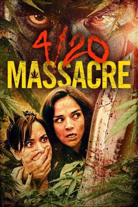 4/20 Massacre (2018) poster