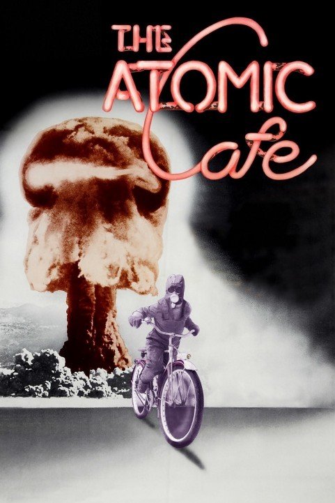 The Atomic Cafe (1982) poster