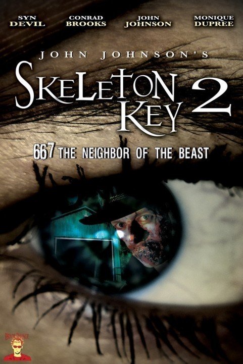 Skeleton Key 2: 667 Neighbor of the Beast (2008) poster