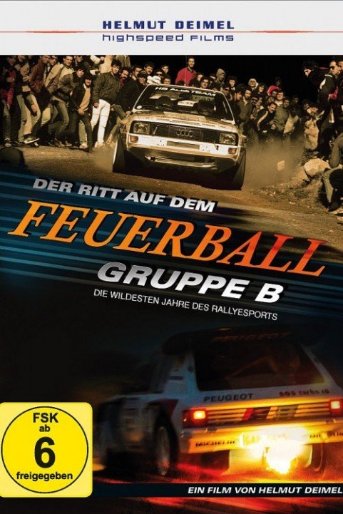 Gruppe B - Der Ritt auf dem Feuerball (2016) poster