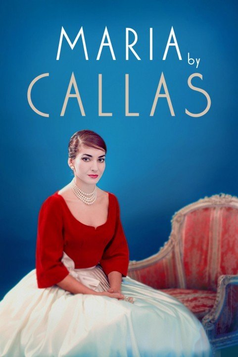 Maria by Callas (2017) poster