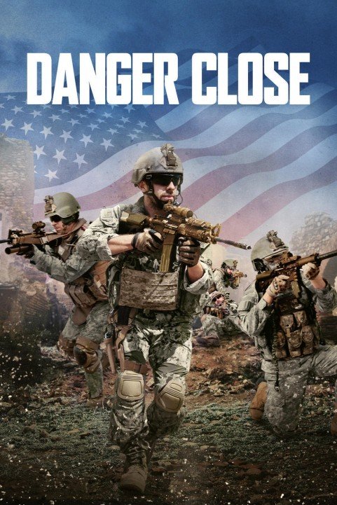 Danger Close (2017) poster