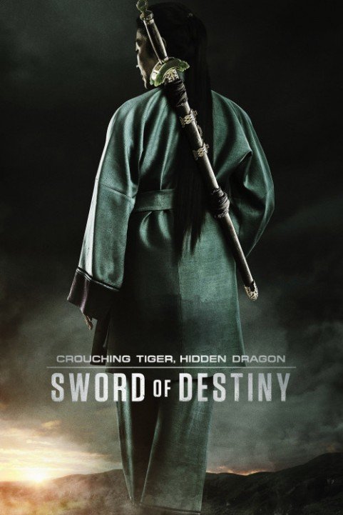 Crouching Tiger, Hidden Dragon: Sword of Destiny (2016) poster