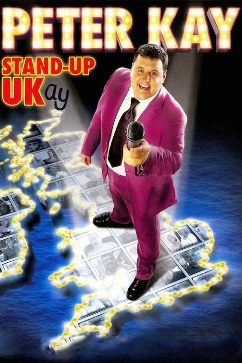 Peter Kay: Stand-Up UKay (2007) poster