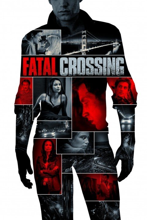 Fatal Crossing (2017) poster