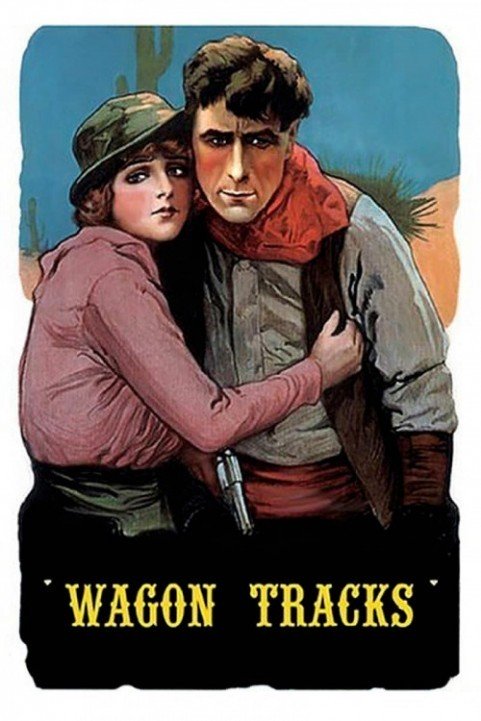 Wagon Tracks (1919) poster