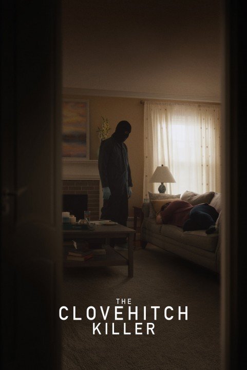 The Clovehitch Killer (2018) poster