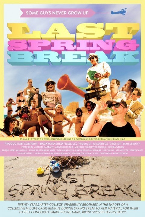 Last Spring Break (2014) poster