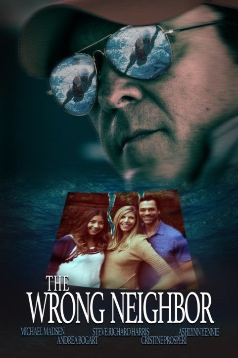 The Wrong Neighbor (2017) poster