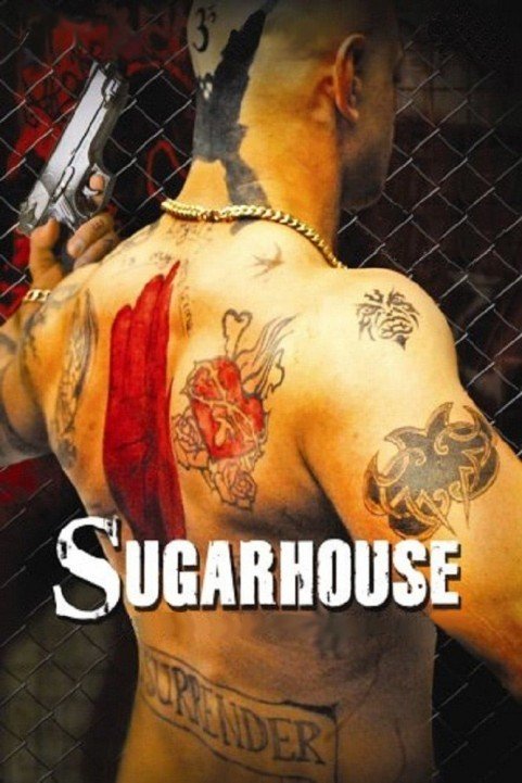 Sugarhouse (2007) poster