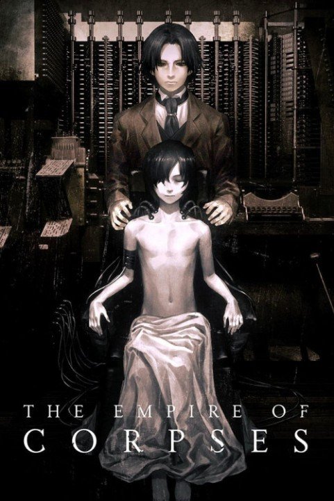 The Empire of Corpses (2015) poster