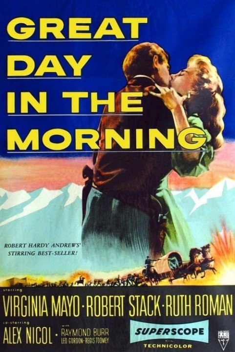 Great Day in the Morning (1956) poster