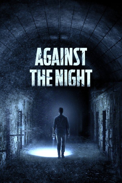 Against the Night (2017) poster