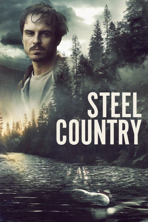 Steel Country (2019) poster