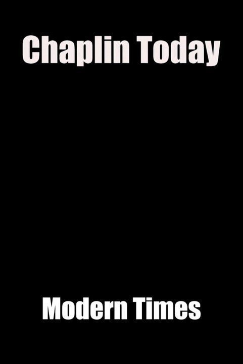 Chaplin Today: Modern Times (2003) poster