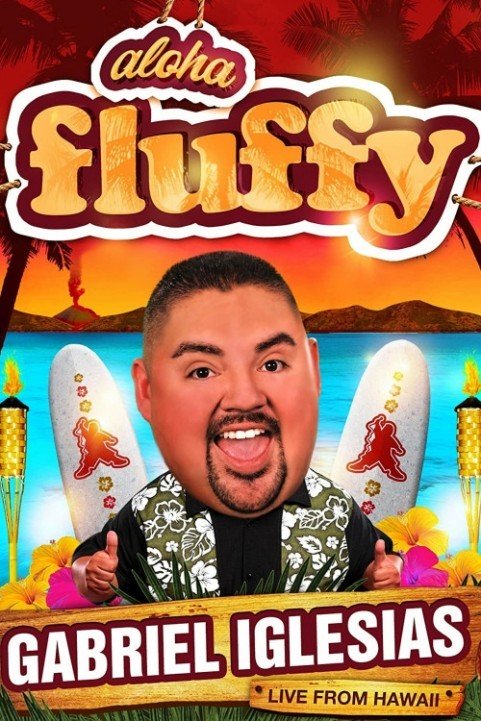 Gabriel Iglesias: Aloha Fluffy (2013) poster