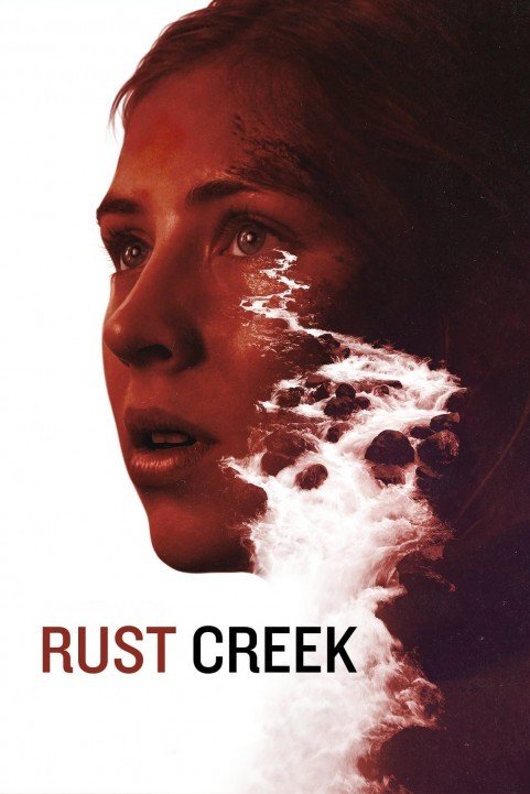 Rust Creek (2019) poster